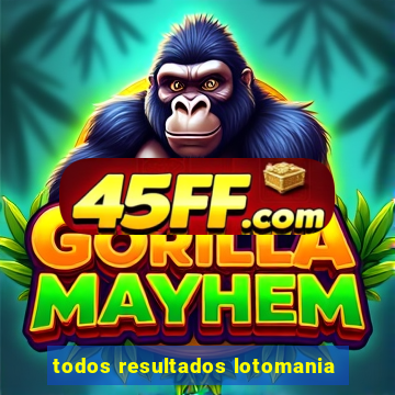 todos resultados lotomania